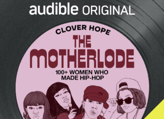 Clover Hope’s ‘The Motherlode’ Audible Original Series Is Live