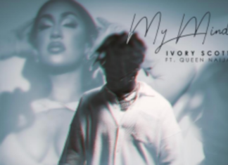 GRAMMY-NOMINATED SINGER-SONGWRITER IVORY SCOTT DROPS SINGLE & VIDEO “MY MIND” FT QUEEN NAIJA