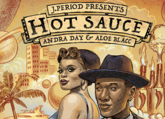 J. Period Release ‘Hot Sauce’ Featuring Andra Day & Aloe Blacc