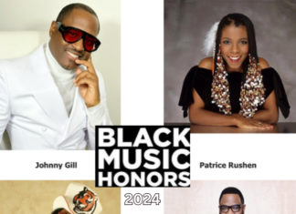JOHNNY GILL, PATRICE RUSHEN, BOOTSY COLLINS AND HEZEKIAH WALKER SET TO BE HONORED AT THE 9th Annual BLACK MUSIC HONORS