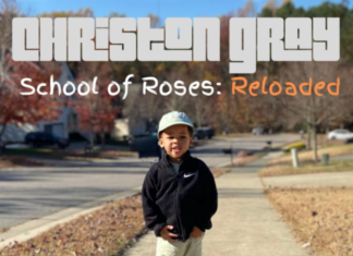 Christon Gray releases 2014 hit album “School of Roses:Reloaded” with 6 new tracks