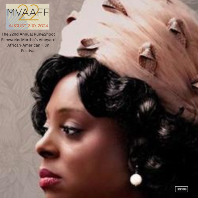 The-22nd-Annual-RunShoot-Filmworks-Marthas-Vineyard-African-American-Film-Festival-an-OSCAR®-Qualifying-Festival-in-the-Short-Film-Category-2.png