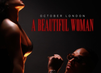 October London Brings Lover’s Anthem for Cuffing Season in new single “A Beautiful Woman”